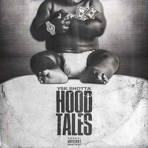 Hood Tales (Explicit)