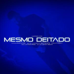MESMO DEITADO (Explicit)