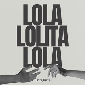 LOLA LOLITA LOLA (feat. Claudio Montana) [Explicit]