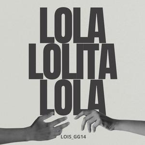 LOLA LOLITA LOLA (feat. Claudio Montana) (Explicit)