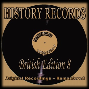 History Records - British Edition 8 (Original Recordings - Remastered)