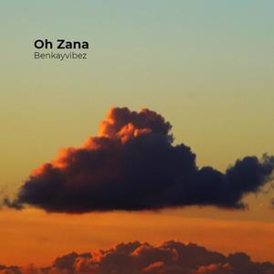 Oh Zana (Explicit)