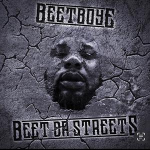 Beet Da Streets (Explicit)