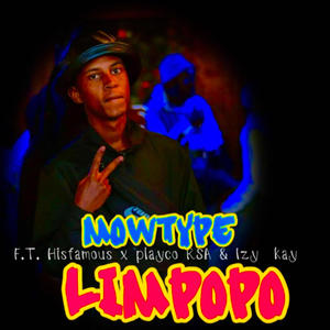 LIMPOPO (feat. Playco Rsa, HisFamous & Izzy kay)
