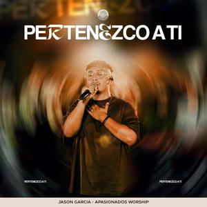 Pertenezco a Ti (feat. Apasionados Worship)