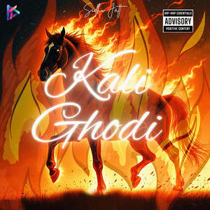 Kali Ghodi (Explicit)