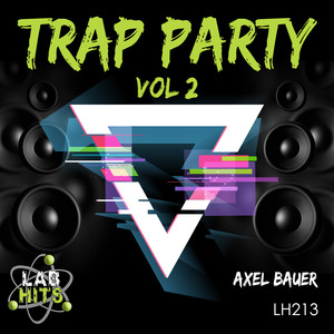 Trap Party, Vol. 2