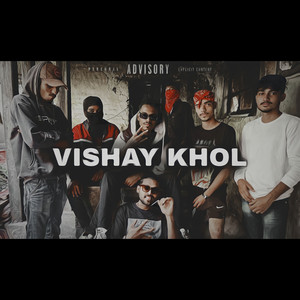 Vishay Khol (Explicit)