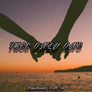 Thee only one (feat. 4k_Toa) (Explicit)