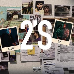 2's(feat. OM) (Explicit)