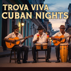 Trova Viva - Cuban Nights