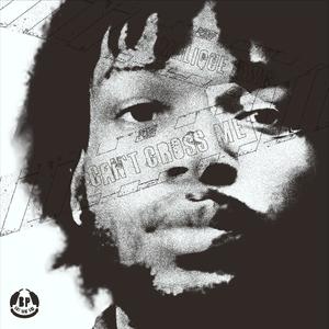 Can't Cross Me (Explicit)