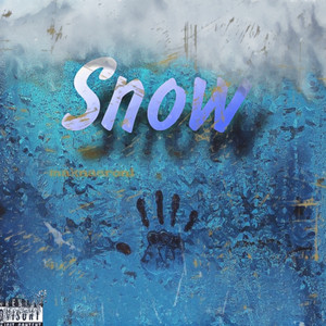 Snow (Explicit)