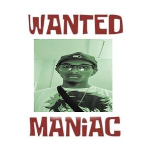 Wanted Maniac! (Explicit)