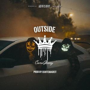 Outside (feat. DxnteMadeIt) (Explicit)