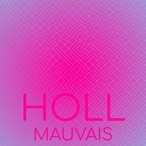 Holl Mauvais