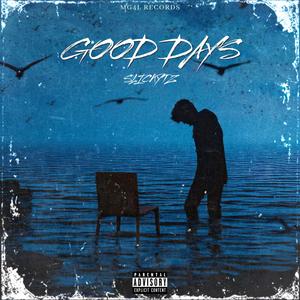 Good Days (Explicit)