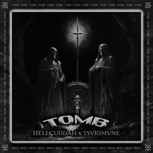 THA TOMB (Explicit)