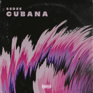 Cubana (Explicit)