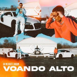 VOANDO ALTO (Explicit)