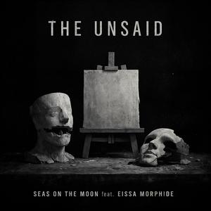The Unsaid (feat. Eissa Morphide)