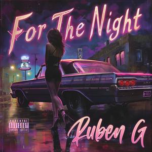 For The Night (Explicit)