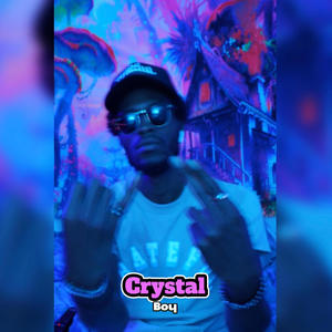 Crystal Boy (High Vibrations) [Explicit]