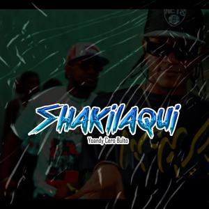 Shakilaqui (Explicit)