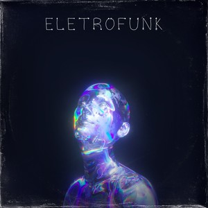 ELETROFUNK (Explicit)