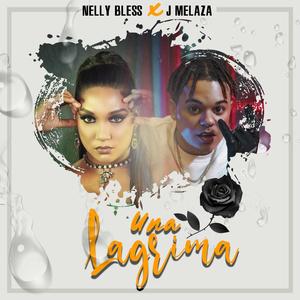 Una lagrima (feat. Nelly bless)