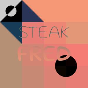 Steak Fred
