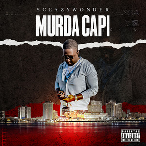 Murda Capi (Explicit)