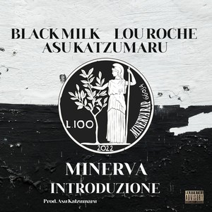 Introduzione (feat. Black Milk il Sanguinario, Asu Katzumaru & Lou Roche) (Explicit)