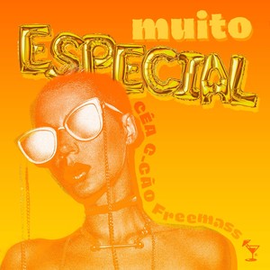 Muito Especial (Explicit)