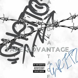 Take Advantage (Explicit)