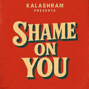 SHAME ON YOU (feat. DOUBLE T) (Explicit)