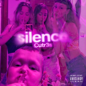 Silence (Explicit)