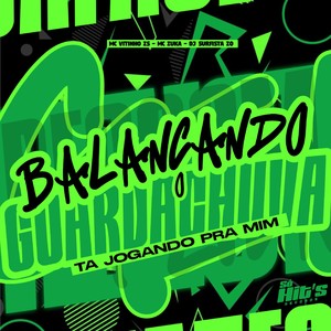 Balançando o Guarda Chuva, Ta Jogando Pra Mim (Explicit)
