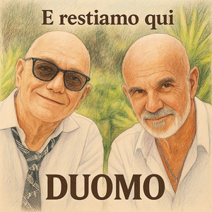 E restiamo qui