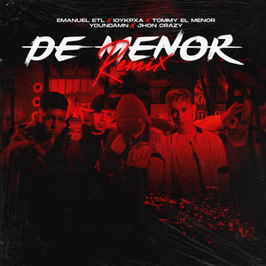 De Menor (Remix) [Explicit]