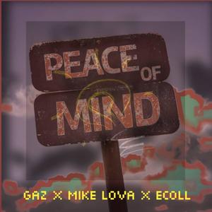 peace of mind (feat. mike lova & ecoll)