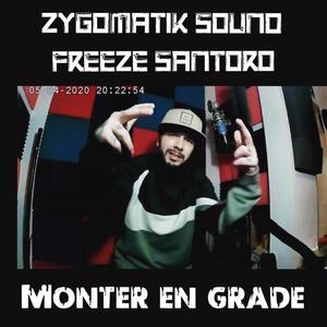 Monter en grade (feat. Freeze Santoro) (Explicit)