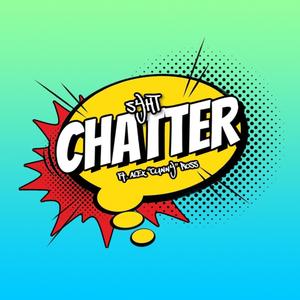 Chatter (feat. Alex "Cunny" Ross)