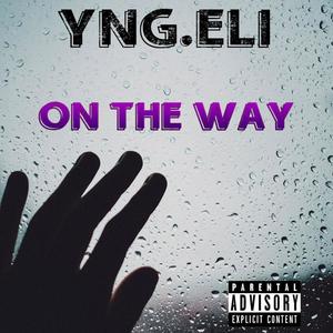 On The Way (Explicit)