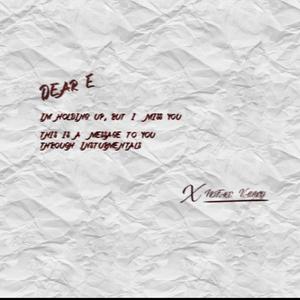 Letter To E (Explicit)