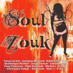 Soul Zouk (30 Caribbean Hits)