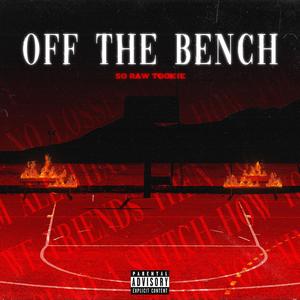 Off The Bench (Explicit)