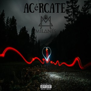 Acércate (Explicit)