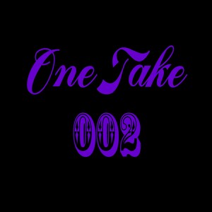 OneTake 002