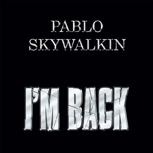 I'm Back (Explicit)